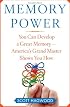 Memory Power: You Can Develop A Great Memory--America's Grand Master Shows You How