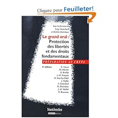Le grand oral : Protection des libert�s et des droits fondamentaux