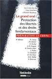 Revue Montchrestien  / Le grand oral : Protection des libertés et des droits fondamentaux