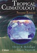 Tropical Climatology: An Introduction to the Climates of the Low Latitudes