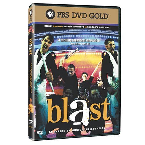 Blast!: An Explosive Musical Celebration - 