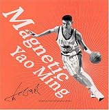 Magnetic Yao Ming