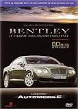 L�gende automobile : Bentley, le charme anglais par excellence