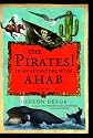 The Pirates! In an Adventure with Ahab: A novel