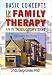 Basic Concepts in Family Therapy: An Introductory Text