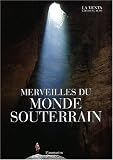 Merveilles du monde souterrain