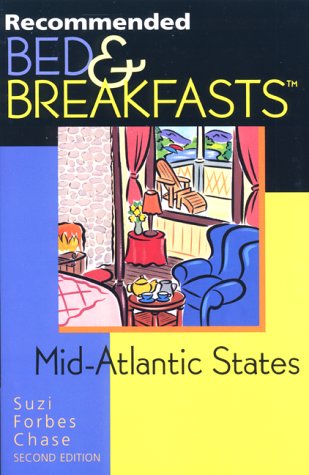 City Travel Guides Discounted  Books : Recommended Bed & Breakfasts Mid-Atlantic Region, 2nd (Recommended Bed & Breakfasts Series)