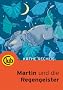Martin und die Regengeister