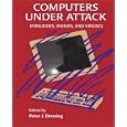 Computers Under Attack: Intruders, Worms and Viruses (ACM Press)
