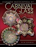 Standard Encyclopedia of Carnival Glass: Price Guide (Standard Encyclopedia of Carnival Glass)
