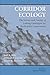 Corridor Ecology: The Science and Practice of Linking Landscapes for Biodiversity Conservation