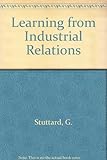 Learning from industrial relations