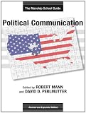 Political Communication: The Manship School Guide (Media & Public Affairs)