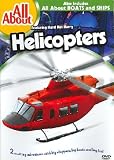 All About Helicopters and Boats and Ships