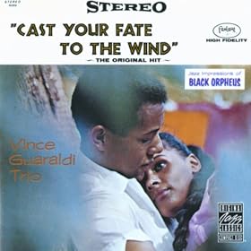 Cast Your Fate To The Wind