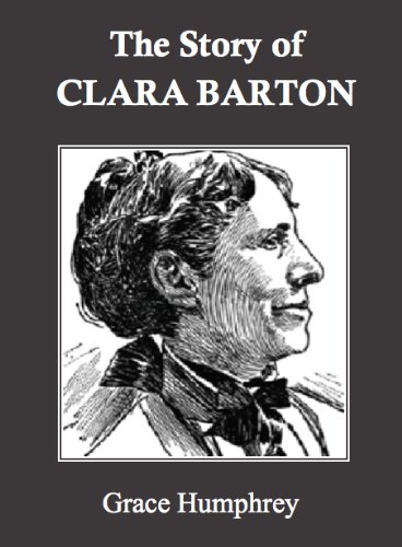 The Story of Clara Barton