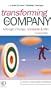Transforming the Company: Managing Change, Compete and Win