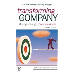 Transforming the Company: Manage Change, Compete and Win