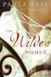 The Wilde Women: A Novel