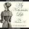 My Notorious Life by Madame X