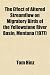 The Effect of Altered Streamflow on Migratory Birds of the Yellowstone River Basin, Montana (1977)