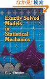 Exactly Solved Models in Statistical Mechanics (Dover Books on Physics)