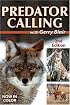 Predator Calling With Gerry Blair