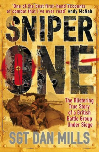 Buy Sniper One: The Blistering True Story of a British Battle Group Under Siege online at Discounted New and Used prices. Delivered to your door with Off-The-Bookshelf.