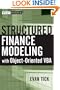 Structured Finance Modeling with Object-Oriented VBA (Wiley Finance)