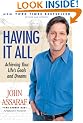 Having It All: Achieving Your Life's Goals and Dreams