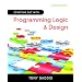 Starting Out with Programming Logic and Design