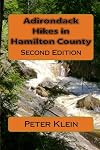 Adirondack Hikes in Hamilton County: Second Edition
