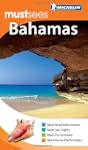 Michelin The Bahamas Must Sees