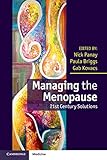 Managing the menopause : 21st century solutions