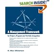 A Management Framework for Project, Program and Portfolio... by R. Max Wideman