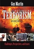 Understanding Terrorism: Challenges, Perspectives, and Issues