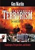Understanding Terrorism: Challenges, Perspectives, and Issues