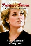 PRINCESS DIANA: Her Words of Wisdom