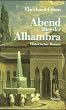 Abend �ber der Alhambra. Ein historischer Roman