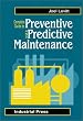 Complete Guide to Predictive and Preventive Maintenance