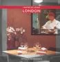 Impressions: London: Hotels & Restaurants