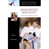 adolescent sexuality a historical handbook and guide children and youth  history and culture