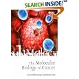 The Molecular Biology of Cancer by  Michael Khan and Stella Pelengaris