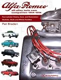 More details of book titled: Alfa Romeo All-Alloy Twin Cam Companion, 1954-1994: Four-Cylinder History, Care, and Restoration : Giulietta, Giulia, and Alfetta Families