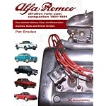 Alfa Romeo All-Alloy Twin Cam Companion, 1954-1994: Four-Cylinder History, Care, and Restoration : Giulietta, Giulia, and Alfetta Families book cover