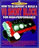 How to Build a V-8 Short-Block for High Performance (Speedpro)