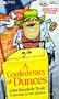 A Confederacy of Dunces