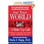 Our Toxic World: A Wake Up Call