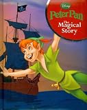 Peter Pan: The Magical Story (Disney Magical Padded Story)