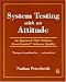Third Party New : System Testing With an Attitude